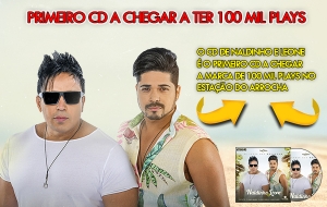 CD de Naldinho e Leone ultrapassa 100 Mil Plays - Noticias do Arrocha