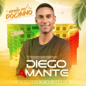 DIEGO AMANTE - Verão do Docinho 2k23 - Clique e Baixe já DIEGO AMANTE - Verão do Docinho 2k23 ® Esse e outros CDs você pode baixar no Estacao do Arrocha, o site oficial do arrocha no Brasil !!!