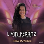 Livia Ferraz - Paredão da Queridinha 2023 - Clique e Baixe já Livia Ferraz - Paredão da Queridinha 2023 ® Esse e outros CDs você pode baixar no Estacao do Arrocha, o site oficial do arrocha no Brasil !!!