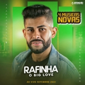 RAFINHA BIG LOVE - Setembro 2022 - Clique e Baixe já RAFINHA BIG LOVE - Setembro 2022 ® Esse e outros CDs você pode baixar no Estacao do Arrocha, o site oficial do arrocha no Brasil !!!