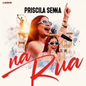 Priscila Senna - EP Na Rua - Clique e Baixe já Priscila Senna - EP Na Rua ® Esse e outros CDs você pode baixar no Estacao do Arrocha, o site oficial do arrocha no Brasil !!!