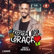 Diego Henrique - Prepara o Copo e o Coraçao - Clique e Baixe já Diego Henrique - Prepara o Copo e o Coraçao ® Esse e outros CDs você pode baixar no Estacao do Arrocha, o site oficial do arrocha no Brasil !!!