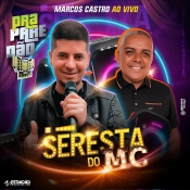 Marcos Castro - Seresta do MC - Clique e Baixe já Marcos Castro - Seresta do MC ® Esse e outros CDs você pode baixar no Estacao do Arrocha, o site oficial do arrocha no Brasil !!!