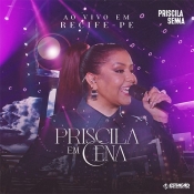 PRISCILA SENNA - Áudio DVD Priscila Em Cena - Clique e Baixe já PRISCILA SENNA - Áudio DVD Priscila Em Cena ® Esse e outros CDs você pode baixar no Estacao do Arrocha, o site oficial do arrocha no Brasil !!!