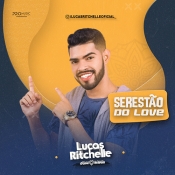 Lucas Ritchelle - Serestão do Love - Clique e Baixe já Lucas Ritchelle - Serestão do Love ® Esse e outros CDs você pode baixar no Estacao do Arrocha, o site oficial do arrocha no Brasil !!!