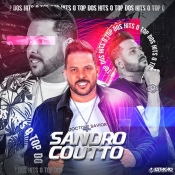 SANDRO COUTTO - O Top dos Hits 2-0 - Clique e Baixe já SANDRO COUTTO - O Top dos Hits 2.0 (CD 2023)® Esse e outros CDs você pode baixar no Estacao do Arrocha, o site oficial do arrocha no Brasil !!!