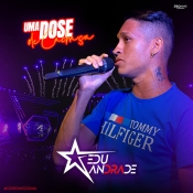 Edu Andrade - Uma Dose de Cachaça - Clique e Baixe já Edu Andrade - Uma Dose de Cachaça ® Esse e outros CDs você pode baixar no Estacao do Arrocha, o site oficial do arrocha no Brasil !!!