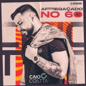 Caio Costta - Arregaçado no 60 - Clique e Baixe já Caio Costta - Arregaçado no 60 ® Esse e outros CDs você pode baixar no Estacao do Arrocha, o site oficial do arrocha no Brasil !!!