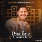 Dhiego Ferraz - Paredão Apaixonado - Clique e Baixe já Dhiego Ferraz - Paredão Apaixonado ® Esse e outros CDs você pode baixar no Estacao do Arrocha, o site oficial do arrocha no Brasil !!!