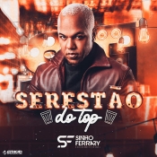 Sinho Ferrary - Serestão do Top - Clique e Baixe já Sinho Ferrary - Serestão do Top ® Esse e outros CDs você pode baixar no Estacao do Arrocha, o site oficial do arrocha no Brasil !!!