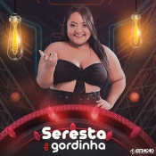 Seresta da Gordinha - A Mais Gostosa do Brasil - Clique e Baixe já Seresta da Gordinha - A Mais Gostosa do Brasil ® Esse e outros CDs você pode baixar no Estacao do Arrocha, o site oficial do arrocha no Brasil !!!