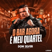 Dom Silver - O Bar Agora É Meu Quartel - Clique e Baixe já Dom Silver - O Bar Agora É Meu Quartel ® Esse e outros CDs você pode baixar no Estacao do Arrocha, o site oficial do arrocha no Brasil !!!