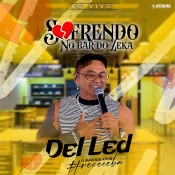 Del Led - Sofrendo No Bar do Zeka - Clique e Baixe já Del Led - Sofrendo No Bar do Zeka ® Esse e outros CDs você pode baixar no Estacao do Arrocha, o site oficial do arrocha no Brasil !!!