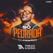 Thiago Aquino - Só Pedrada 8.0 - Clique e Baixe já Thiago Aquino - Só Pedrada 8.0 ® Esse e outros CDs você pode baixar no Estacao do Arrocha, o site oficial do arrocha no Brasil !!!