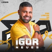 Igor Neves - Pra Lascar no Paredão - Clique e Baixe já Igor Neves - Pra Lascar no Paredão ® Esse e outros CDs você pode baixar no Estacao do Arrocha, o site oficial do arrocha no Brasil !!!