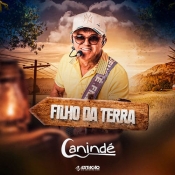 Canindé - Filho da Terra - Clique e Baixe já Canindé - Filho da Terra ® Esse e outros CDs você pode baixar no Estacao do Arrocha, o site oficial do arrocha no Brasil !!!