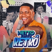 Netto Brito - Retrô - Arrocha é Aqui !!! Clique e Baixe já Netto Brito - Retrô ® Esse e outros CDs você pode baixar no Estacao do Arrocha, o site oficial do arrocha no Brasil !!!