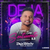 DEJA RIBEIRO - Aqui Tem Sentimento 2.2 - Clique e Baixe já DEJA RIBEIRO - Aqui Tem Sentimento 2.2 ® Esse e outros CDs você pode baixar no Estacao do Arrocha, o site oficial do arrocha no Brasil !!!