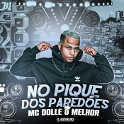 MC DOLLE - No Pique dos Paredoes - Clique e Baixe já MC DOLLE - No Pique dos Paredoes ® Esse e outros CDs você pode baixar no Estacao do Arrocha, o site oficial do arrocha no Brasil !!!