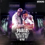 Pablo e Asas Livres Retrô - Audio do DVD - Clique e Baixe já PABLO E ASAS LIVRES RETRÔ - Audio do DVD Oficial ® Esse e outros CDs você pode baixar no Estacao do Arrocha, o site oficial do arrocha no Brasil !!!