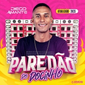 Diego Amante - Paredão do Docinho - Clique e Baixe já Diego Amante - Paredão do Docinho 2023 ® Esse e outros CDs você pode baixar no Estacao do Arrocha, o site oficial do arrocha no Brasil !!!