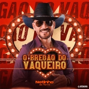 Netinho Do Forró - O Bregão Do Vaqueiro - Clique e Baixe já Netinho Do Forró - O Bregão Do Vaqueiro ® Esse e outros CDs você pode baixar no Estacao do Arrocha, o site oficial do arrocha no Brasil !!!