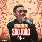 Silfarley - Serestão de São João - Clique e Baixe já Silfarley - Serestão de São João ® Esse e outros CDs você pode baixar no Estacao do Arrocha, o site oficial do arrocha no Brasil !!!