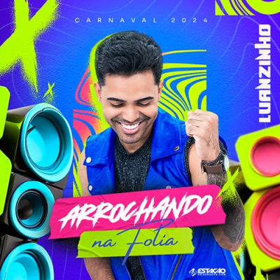 Luanzinho - Carnaval 2024