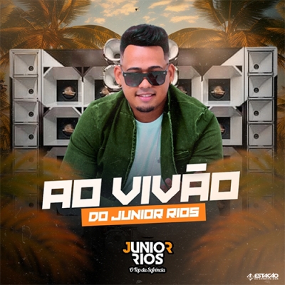 Júnior Rios - Ao Vivão 2024