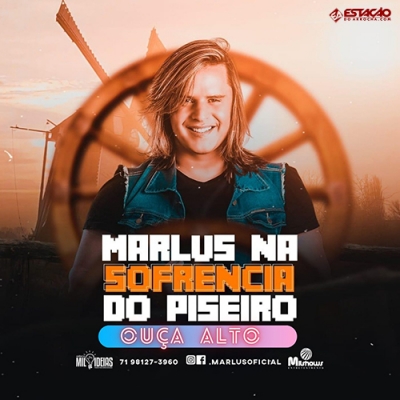 MARLUS - Na Sofrencia do Piseiro 2021