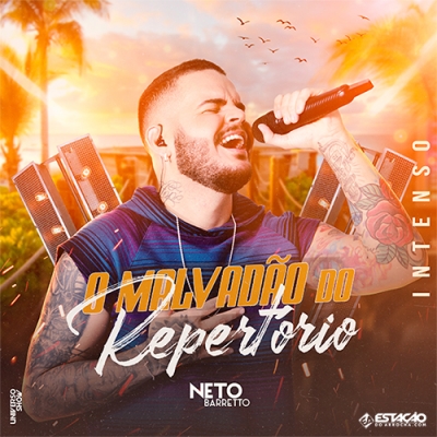 NETO BARRETTO - O Malvadao do Rep 2022