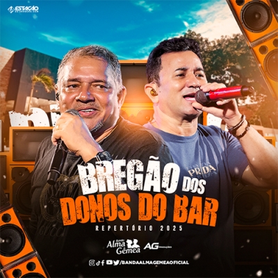 Banda Alma Gêmea - Bregão dos Donos do Bar 2025