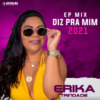 ERIKA TRINDADE - EP Mix 2021