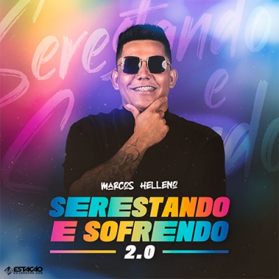 Marcos Helleno - Serestando e Sofrendo 2-0