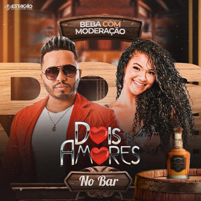 DOIS AMORES - No Bar 2k22