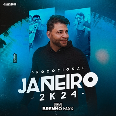 Brenno Max - Janeiro 2k24