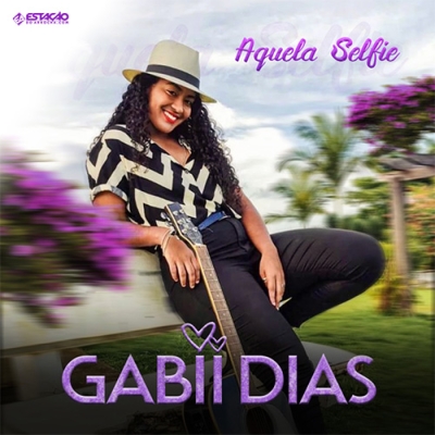 Gabii Dias - Aquela Selfie 2024