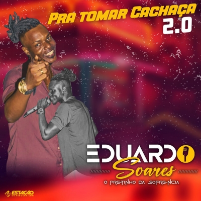 Eduardo Soares - Pra Tomar Cachaça