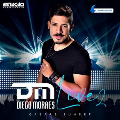 Diego Moraes - CD Live 2