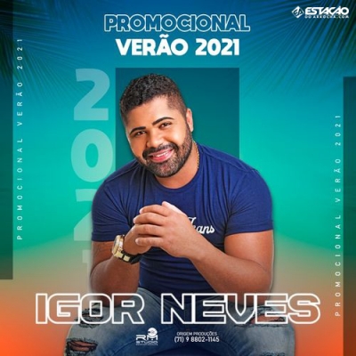 IGOR NEVES - Verão 2021