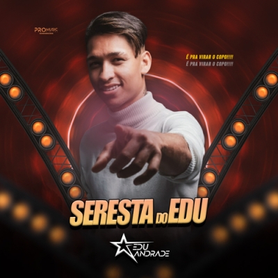 Edu Andrade - Seresta do Edu