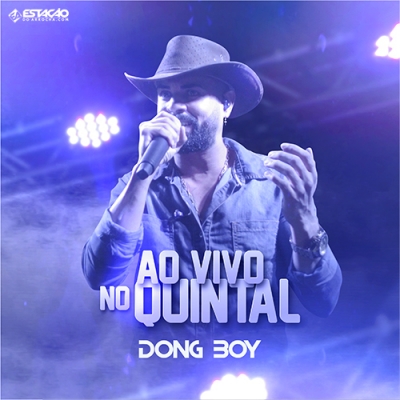 DONG BOY - Ao Vivo No Quintal 2021