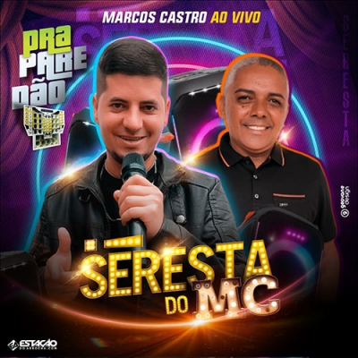 Marcos Castro - Seresta do MC