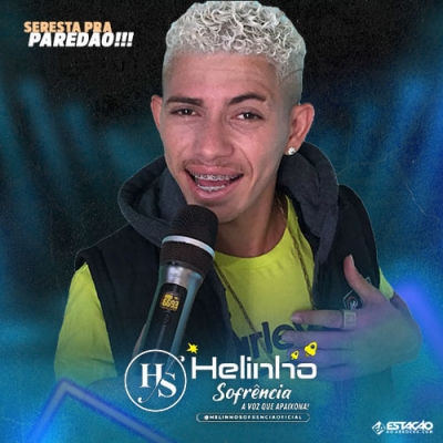 Helinho Sofrencia - Seresta Pra Paredao