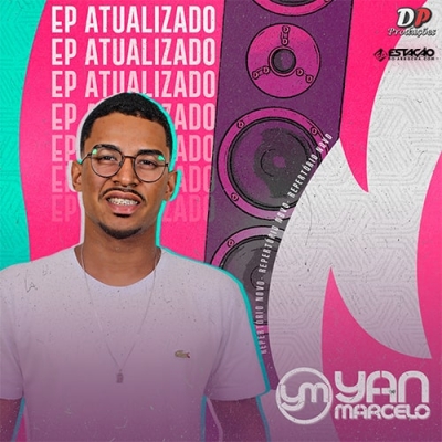 Yan Marcelo - Ep Atualizado 2023