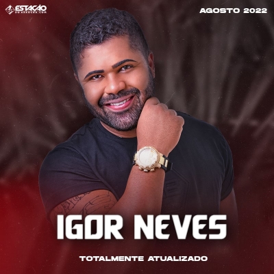 IGOR NEVES - Agosto 2022