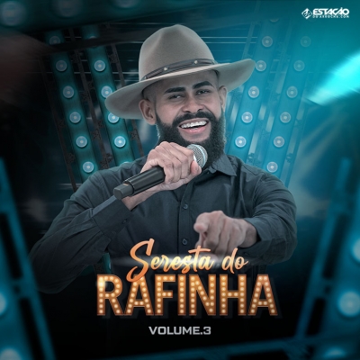 Seresta do Rafinha - Volume 3