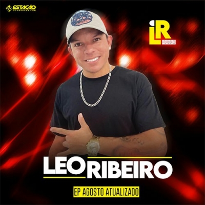 LEO RIBEIRO - Ep Agosto Atualizado 2021