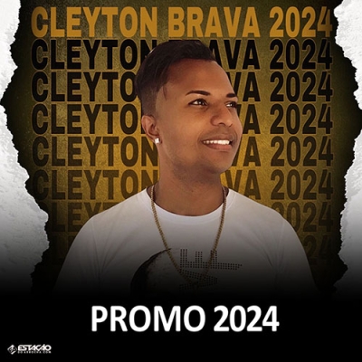 Cleyton Brava - Promo 2024