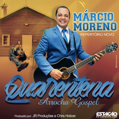 Marcio Moreno - Quarentena Gospel 2020